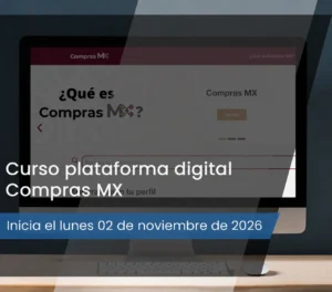Curso Plataforma Digital Compras MX, inicia el 02 de noviembre de 2026