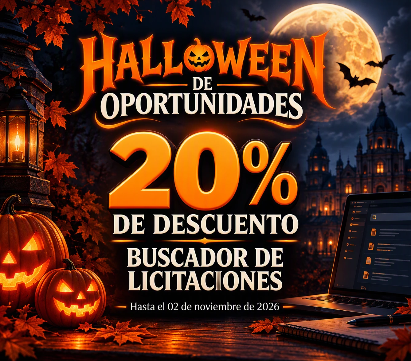 Promoción Halloween 20% de descuento en el Buscador de Licitaciones.