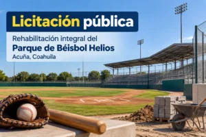 Licitación para rehabilitación del Parque de Béisbol Helios en Acuña, Coahuila